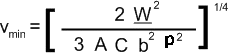 v_min = [(2 W^2) / (3 A C b^2 ρ^2)]^1/4